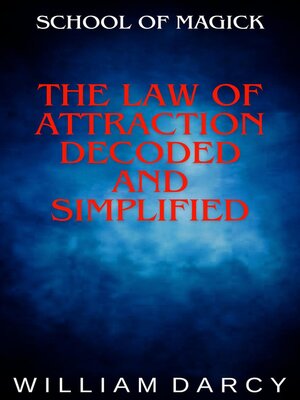 cover image of The Law of Attraction Decoded and Simplified
